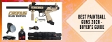 Best Paintball Guns For Beginners – Buyer’s Guide & FAQs