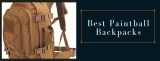 6 Best Paintball Backpacks: Carry the essentials like a PRO